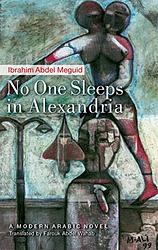 Cover of 'No One Sleeps In Alexandria' by Ibrahim Abdel Meguid