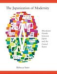 Cover of 'The Japanization Of Modernity' by Rebecca Suter