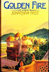 Cover of 'Golden Fire' by Jonathan Fast