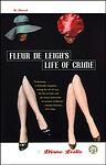 Cover of 'Fleur De Leigh's Life Of Crime' by Diane Leslie