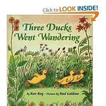 Cover of 'Three Ducks Went Wandering' by Ron Roy