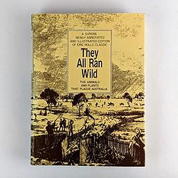 Cover of 'They All Ran Wild' by Eric Rolls