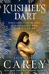 Cover of 'Kushiel's Dart' by Jacqueline Carey