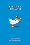 Cover of 'Children's Miscellany' by Dominique Enright