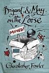 Cover of 'Bryant & May On The Loose' by Christopher Fowler