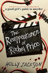 Cover of 'The Reappearance Of Rachel Price' by Holly  Jackson