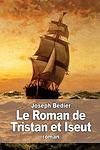 Cover of 'Le Roman De Tristan Et Iseut' by Joseph Bédier