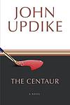 Cover of 'The Centaur' by John Updike