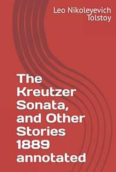 Cover of 'The Kreutzer Sonata' by Leo Tolstoy