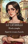 Cover of 'La Gitanilla' by Miguel de Cervantes
