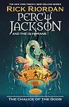Cover of 'The Chalice Of The Gods' by Rick Riordan