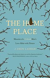 Cover of 'The Home Place' by J. Drew Lanham