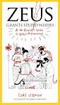 Cover of 'Zeus Grants Stupid Wishes' by Cory O'Brien