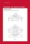 Cover of 'Drawing For Architecture' by Leon Krier