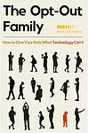 Cover of 'The Opt Out Family' by Erin Loechner