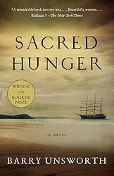Cover of 'Sacred Hunger' by Barry Unsworth