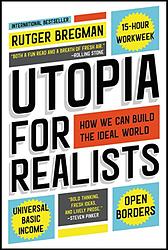Cover of 'Utopia For Realists' by Rutger Bregman