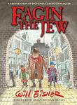 Cover of 'Fagin The Jew' by Will Eisner