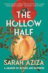Cover of 'The Hollow Half' by Sarah Aziza