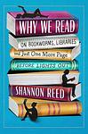 Cover of 'Why We Read' by Shannon Reed