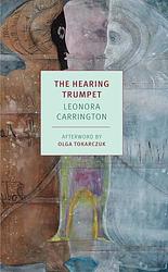 Cover of 'The Hearing Trumpet' by Leonora Carrington
