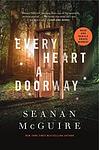 Cover of 'Every Heart A Doorway' by Seanan McGuire