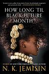 Cover of 'How Long 'Til Black Future Month?' by N. K. Jemisin