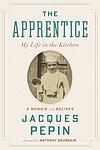 Cover of 'The Apprentice' by Jacques Pépin