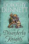 Cover of 'The Disorderly Knights' by Dorothy Dunnett