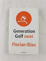 Cover of 'Generation Golf' by Florian Illies