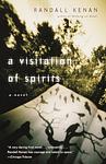 Cover of 'A Visitation Of Spirits' by Randall Kenan
