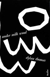 Cover of 'Under Milk Wood' by Dylan Thomas