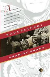 Cover of 'Shah Of Shahs' by Ryszard Kapuscinski