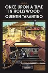 Cover of 'Once Upon A Time In Hollywood' by Quentin Tarantino