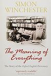 Cover of 'The Meaning Of Everything' by Simon Winchester