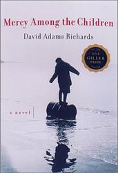 Cover of 'Mercy Among The Children' by David Adams Richards