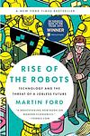 Cover of 'Rise Of The Robots' by Martin Ford