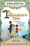 Cover of 'The Inquisitor's Tale: Or, The Three Magical Children and their Holy Dog' by Adam Gidwitz