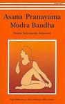 Cover of 'Asana Pranayama Mudra Bandha' by Satyananda Saraswati