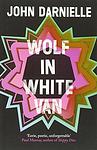 Cover of 'Wolf in White Van' by John Darnielle