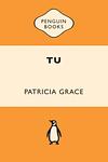 Cover of 'Tu' by Patricia Grace