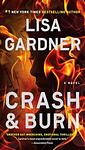 Cover of 'Crash & Burn' by Lisa Gardner