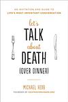Cover of 'Let's Talk About Death' by Michael Hebb
