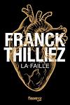 Cover of 'La Faille' by Franck Thilliez