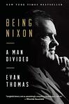 Cover of 'Being Nixon' by Evan Thomas