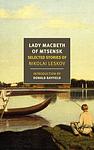 Cover of 'Lady Macbeth Of Mtsensk' by Nikolai Leskov