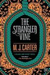 Cover of 'The Strangler Vine' by M.J. Carter