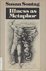 Cover of 'Illness As Metaphor' by Susan Sontag