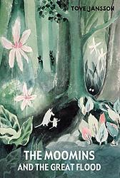 Cover of 'The Moomins And The Great Flood' by Tove Jansson