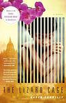 Cover of 'The Lizard Cage' by Karen Connelly